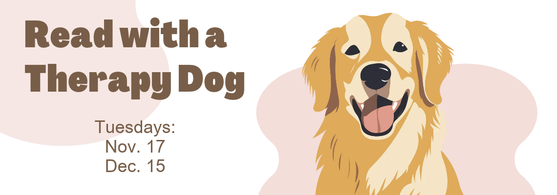 Golden Retriever graphic with dates for dog visit to library